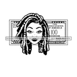 Afro Sexy Woman Money Maker One Hundred Dollar Background Dreadlocks Hairstyle B/W SVG JPG PNG Cutting Files For Silhouette Cricut