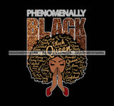 Afro Woman Praying Phenomenally Black  SVG Layered Files For Silhouette Cricut And More!