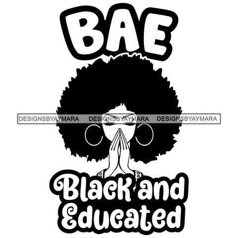 Pretty Afro Woman Praying Smart Blessed Hoop Earrings Puffy Afro Hairstyle B/W SVG JPG PNG Vector Clipart Cricut Silhouette Cut Cutting