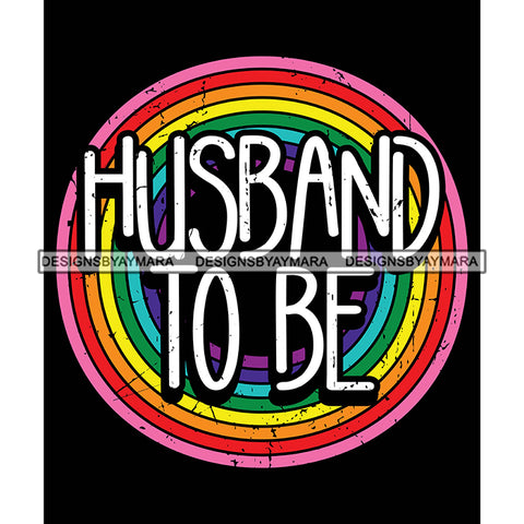 Pride Month Parade Life Quote Gay Marriage Rainbow Happiness Black Background SVG JPG PNG Vector Clipart Cricut Silhouette Cut Cutting