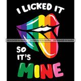 Pride Month Parade Funny Quote Rainbow Mouth Lips Tongue Black Background SVG JPG PNG Vector Clipart Cricut Silhouette Cut Cutting