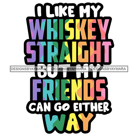 Pride Month Parade Funny Quote Rainbow Happy Celebration White Background SVG JPG PNG Vector Clipart Cricut Silhouette Cut Cutting
