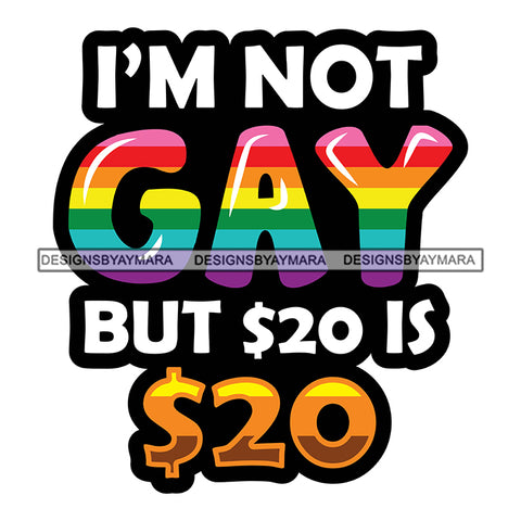 Pride Month Parade Funny Quote Lgbt Community Tolerance White Background SVG JPG PNG Vector Clipart Cricut Silhouette Cut Cutting