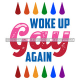 Pride Month Parade Funny Quote Gay Celebration Tolerance White Background SVG JPG PNG Vector Clipart Cricut Silhouette Cut Cutting