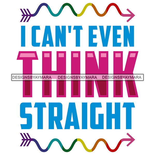 Pride Month Parade Funny Quote Gay Celebration Relationship White Background SVG JPG PNG Vector Clipart Cricut Silhouette Cut Cutting