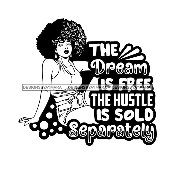 Afro Beautiful Sexy Woman Sitting Down Life Quotes Melanin Nubian Sexy Afro Hairstyle B/W SVG PNG JPG Cutting Files Silhouette Cricut More