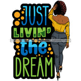 Afro Beautiful Sexy Woman Life Quotes Back View Melanin Nubian Sexy Curvy Curly Hairstyle SVG PNG JPG Cutting Files Silhouette Cricut More