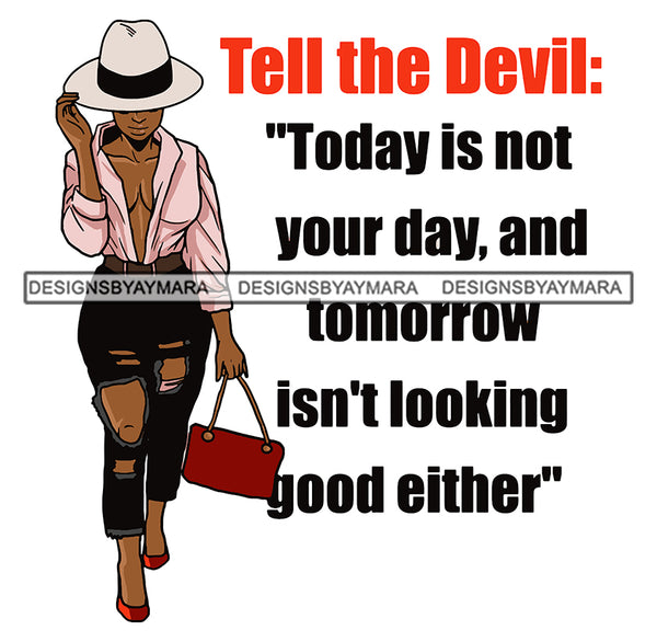 Tell The Devil Today Is Not Your Day God Lord Quotes Woman Faith SVG Cutting Files For Silhouette Cricut and More!