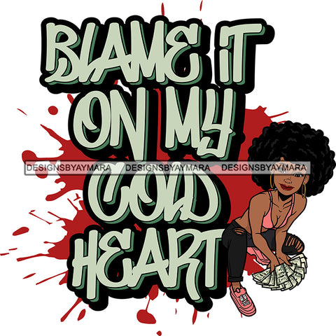 Blame It On My Cold Heart Sarcastic Sassy Life Quotes SVG PNG JPG Cut Files For Silhouette Cricut and More!