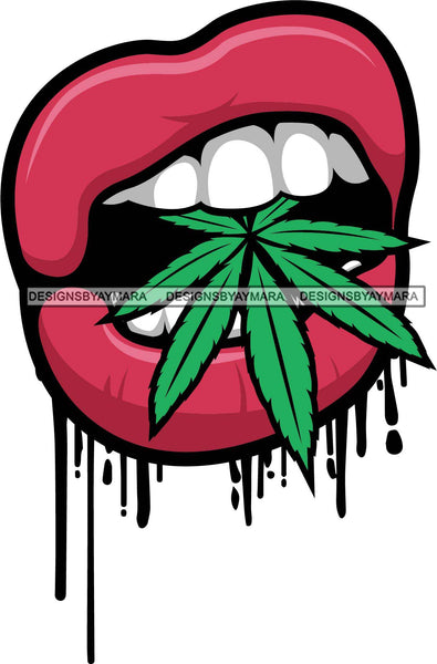 Sexy Dripping Lips Holding Blunt Weed Leaf Cannabis Medical Marijuana Lipstick Makeup Lip Bite Balm Gloss Glam .SVG Cut Files For Silhouette Cricut and More!