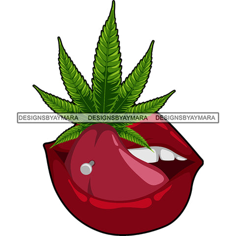 Weed Leaf Sexy Lips Cannabis Medical Marijuana Joint Blunt High Life SVG Cutting Files