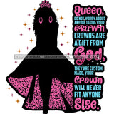God Quotes Queen Do Not Worry About Black Queen Silhouette Pink  SVG JPG PNG Vector Clipart Cricut Silhouette Cut Cutting
