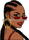 Afro Girl Babe Sexy Black Woman Sunglasses Bamboo Hoop Earrings Sexy Lip Braids Cornrows Hair Style SVG Cutting Files For Silhouette Cricut More
