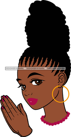 Afro Girl Babe Praying Hoop Earrings Lips Up Do Corn Rows Hair Style SVG Cutting Files For Silhouette Cricut