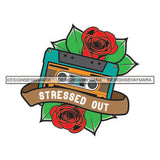 Vintage Cassette Old School Music Stressed Out Tattoos Ideas Elements Rosses Designs For T-Shirt and Other Products SVG PNG JPG Cutting Files For Silhouette Cricut and More!