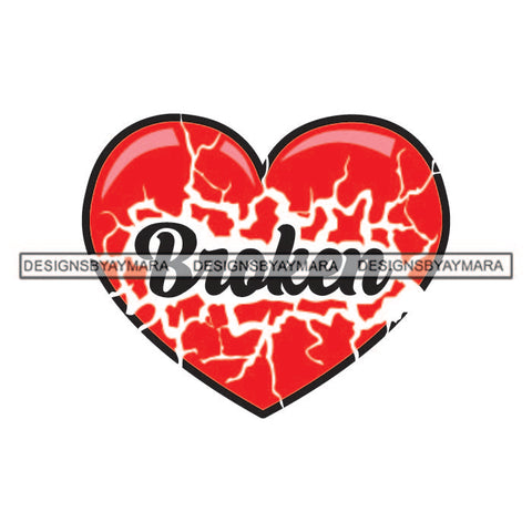 Broken Heart Pieces Pain Love Tattoos Ideas Elements Designs For T-Shirt and Other Products SVG PNG JPG Cutting Files For Silhouette Cricut and More!