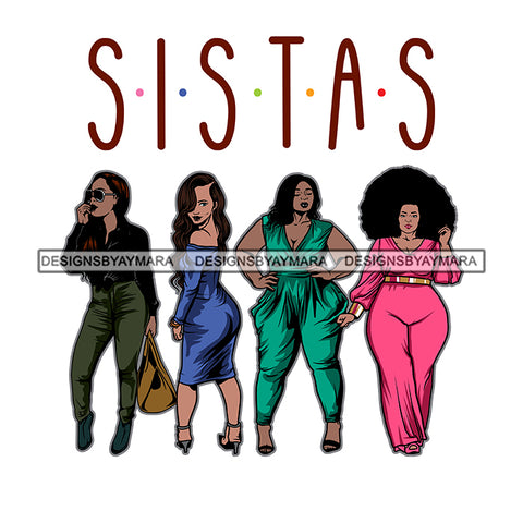 4 Beautiful Plus Size Sisters Sista's  SVG JPG PNG Vector Clipart Cricut Silhouette Cut