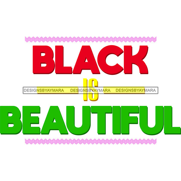 Black Is Beautiful SVG JPG PNG Vector Clipart Cricut Silhouette Cut Cutting