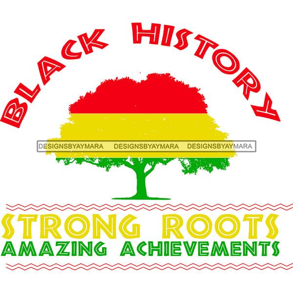 Black History Strong Roots  SVG JPG PNG Vector Clipart Cricut Silhouette Cut Cutting