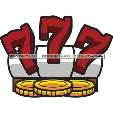 777 Slots Machine Casino Game Entertainment Chips Money Vector Designs For T-Shirt and Other Products SVG PNG JPG Cut Files For Silhouette Cricut and More!