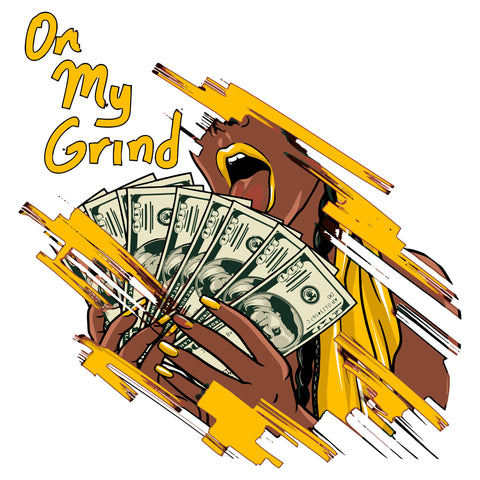 On My Grind Quote Afro Woman Holding Money Color Design Element African Woman Long Nail Vector White Background Bite On Money SVG JPG PNG Vector Clipart Cricut Cutting Files