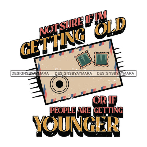 Vintage Old School I'm In My Prime I'm Not Old Experienced Quotes Distressed Designs SVG JPG PNG Cricut Silhouette Cut Cuttings