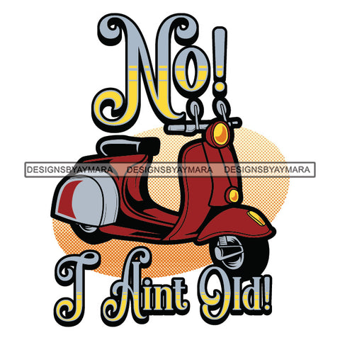 Vintage Old School I'm In My Prime I'm Not Old Experienced Quotes Distressed Designs SVG JPG PNG Cricut Silhouette Cut Cuttings