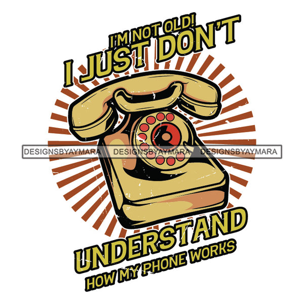 Vintage Old School I'm In My Prime I'm Not Old Experienced Quotes Distressed Designs SVG JPG PNG Cricut Silhouette Cut Cuttings