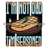 Vintage Old School I'm In My Prime I'm Not Old Experienced Quotes Distressed Designs SVG JPG PNG Cricut Silhouette Cut Cuttings