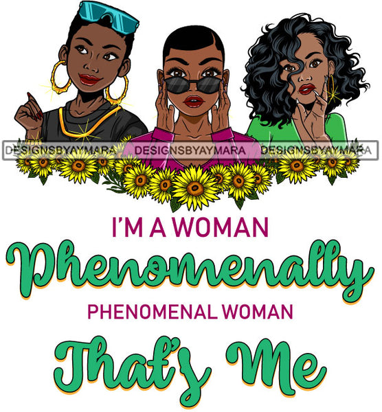 I'm A Woman Phenomenally Phenomenal Woman That Is Me Afro Women Qualities Melanin Nubian Black Girl Magic SVG Cutting Files For Silhouette Cricut and More