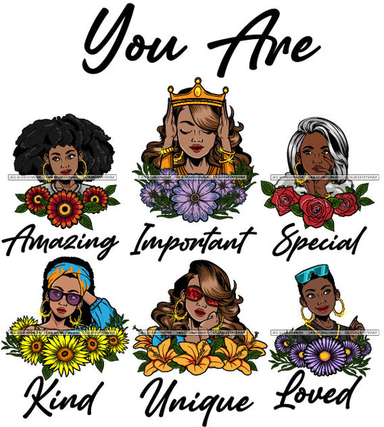 You Are Amazing Important Blessed Woman Qualities Melanin Nubian Black Girl Magic SVG Cutting Files For Silhouette Cricut and More
