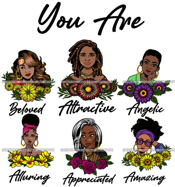 You Are Amazing Important Blessed Woman Qualities Melanin Nubian Black Girl Magic SVG Cutting Files For Silhouette Cricut and More