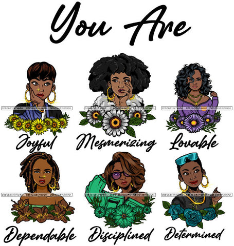 You Are Amazing Important Blessed Woman Qualities Melanin Nubian Black Girl Magic SVG Cutting Files For Silhouette Cricut and More