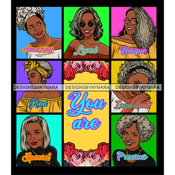Seven Beautiful Afro Mature Women Bundle You Are Amazing Life Quotes Roses Sistas Melanin Nubian SVG JPG PNG Vector Clipart Cricut Silhouette Cut Cutting
