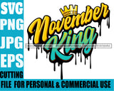 November King Man Royalty Sign Bleed Crown Throne Black Man SVG Files For Cutting