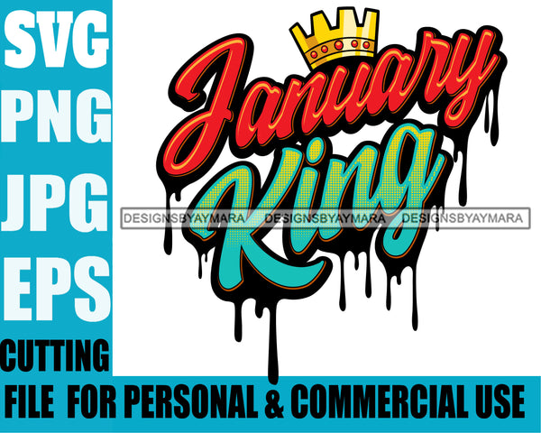 January King Man Royalty Sign Bleed Crown Throne Black Man SVG Files For Cutting