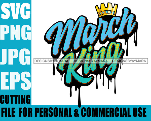 March King Man Royalty Sign Bleed Crown Throne Black Man SVG Files For Cutting