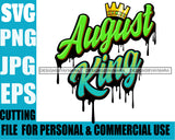 August King Man Royalty Sign Bleed Crown Throne Black Man SVG Files For Cutting