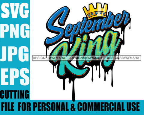 September King Man Royalty Sign Bleed Crown Throne Black Man SVG Files For Cutting