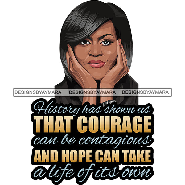 Michelle Obama Quotes African American Leader Proud Roots .SVG Clipart Vector Cutting Files