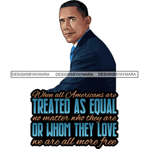 Barack Obama Quotes African American Leader Proud Roots .SVG Clipart Vector Cutting Files