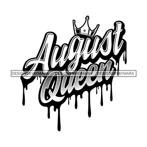 August Queen Woman Royalty Sign Bleed Crown Throne Black Woman B/W SVG Files For Cutting
