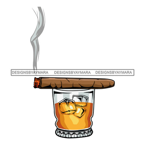 Whiskey On The Rocks Tobacco Smoke Cigar Weed Cold Toast Cheers Celebration SVG Cutting Files For Silhouette Cricut