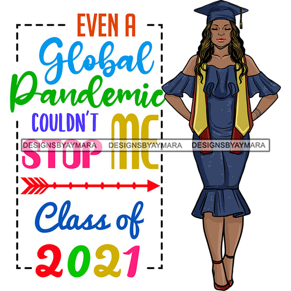 Afro Girl Graduation Quote Ceremony Graduated Achiever Class 2021 Illustration SVG JPG PNG Vector Clipart Cricut Silhouette Cut Cutting