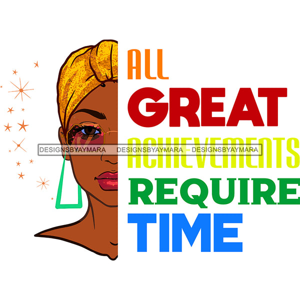 All Great Achievements Require Time Half-face SVG JPG PNG Vector Clipart Cricut Silhouette Cut Cutting