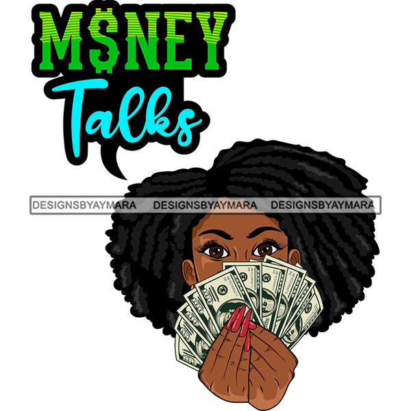 Sassy Afro Woman Money Talks Financial Holding Money Dreadlocks Hairstyle SVG JPG PNG Vector Clipart Cricut Silhouette Cut Cutting