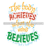 Motivational Life Quote Empowering Inspirational Positive Message SVG JPG PNG Vector Clipart Cricut Silhouette Cut Cutting