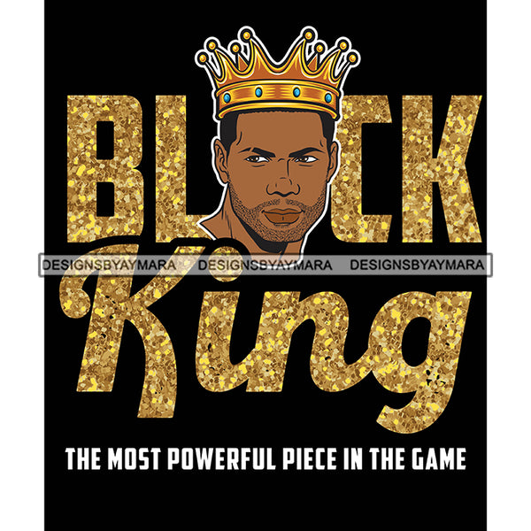 Black King Quote Gold Glitter Chess Game Afro Sexy Man Crown Dark Background SVG JPG PNG Vector Clipart Cricut Silhouette Cut Cutting