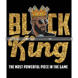 Black King Quote Gold Glitter Chess Game Afro Sexy Man Beard Sunglasses Crown Dark Background SVG JPG PNG Vector Clipart Cricut Silhouette Cut Cutting