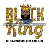 Black King Quote Gold Glitter Chess Game Afro Sexy Man Beard Crown White Background SVG JPG PNG Vector Clipart Cricut Silhouette Cut Cutting